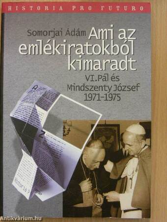 Ami az emlékiratokból kimaradt