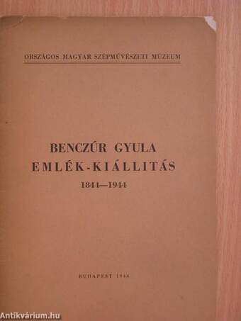 Benczúr Gyula emlék-kiállitás