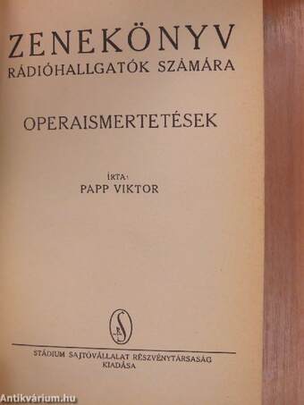 Zenekönyv rádióhallgatók számára - Operaismertetések