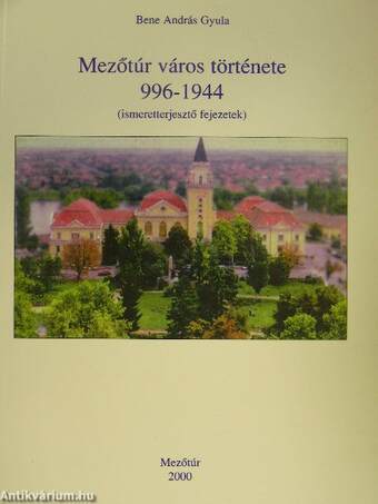 Mezőtúr város története 996-1944