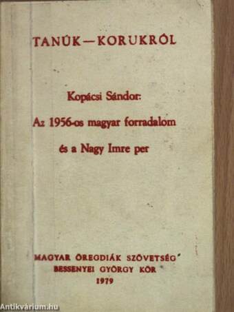 Az 1956-os magyar forradalom és a Nagy Imre per