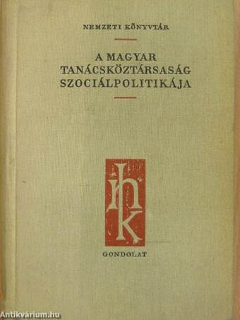 A Magyar Tanácsköztársaság szociálpolitikája