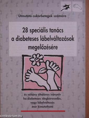 28 speciális tanács a diabeteses lábelváltozások megelőzésére