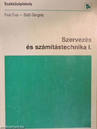 Szervezés és számítástechnika I.