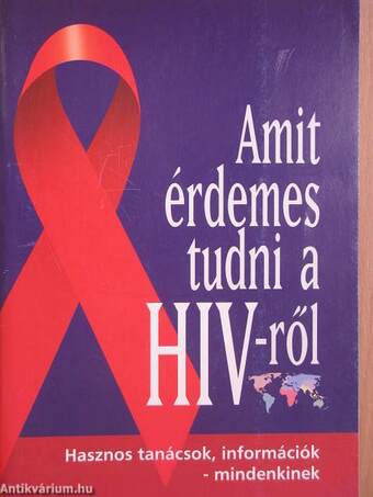 Amit érdemes tudni a HIV-ről