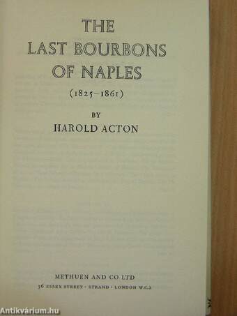 The last Bourbons of Naples (1825-1861)