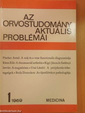 Az orvostudomány aktuális problémái 1969/1.