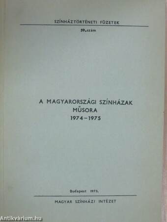 A magyarországi színházak műsora 1974-1975