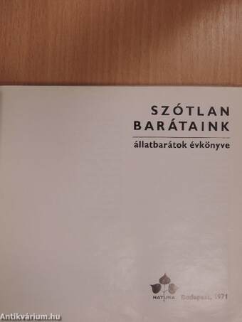 Szótlan barátaink