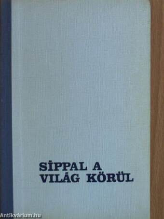 Síppal a világ körül