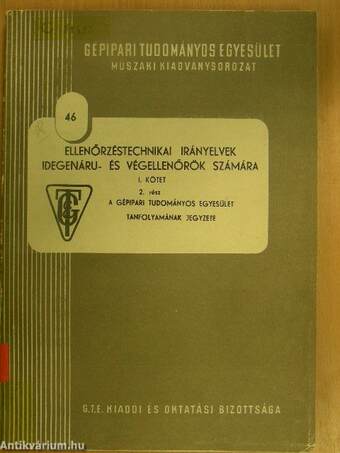 Ellenőrzéstechnikai irányelvek idegenáru- és végellenőrök számára I/2.