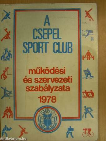 A Csepel Sport Club működési és szervezeti szabályzata 1978