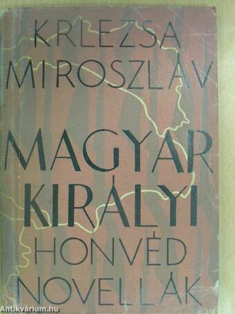 Magyar királyi honvédnovellák