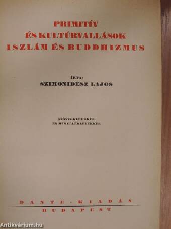 Primitív és kultúrvallások, iszlám és buddhizmus/Zsidóság és kereszténység