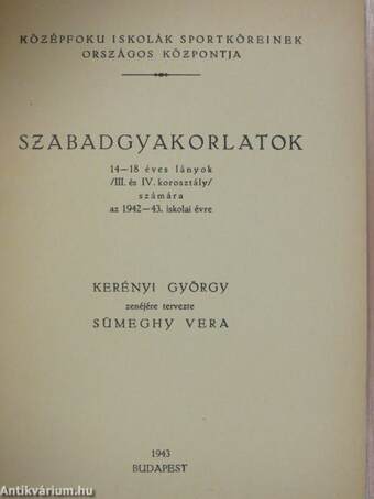 Szabadgyakorlatok 14-18 éves lányok (III. és IV. korosztály) számára az 1942-43. iskolai évre