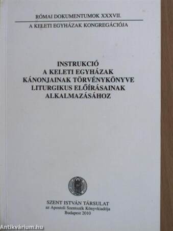 Instrukció a Keleti Egyházak kánonjainak törvénykönyve liturgikus előírásainak alkalmazásához