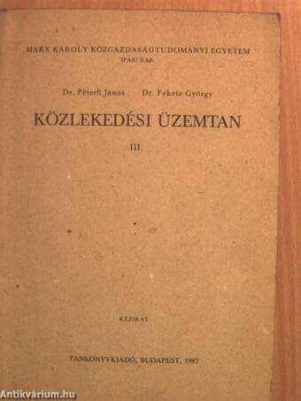 Közlekedési üzemtan III.