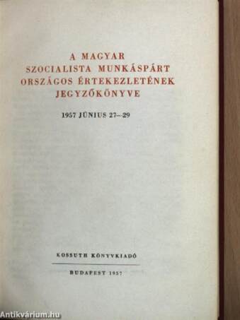 A Magyar Szocialista Munkáspárt Országos Értekezletének jegyzőkönyve
