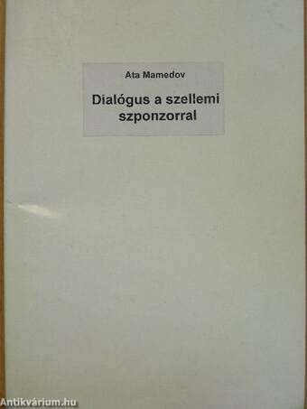 Dialógus a szellemi szponzorral