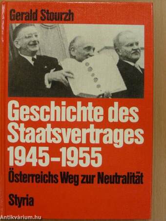 Geschichte des Staatsvertrages 1945-1955