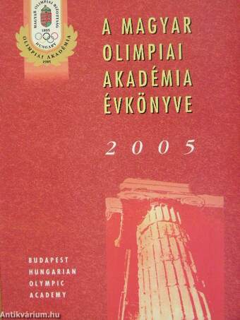 A Magyar Olimpiai Akadémia évkönyve 2005