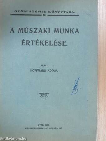 A műszaki munka értékelése