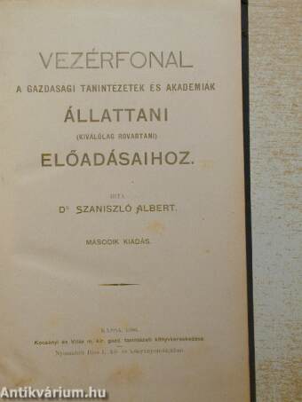 Vezérfonal a gazdasági tanintézetek és akadémiák állattani (kiválólag rovartani) előadásaihoz