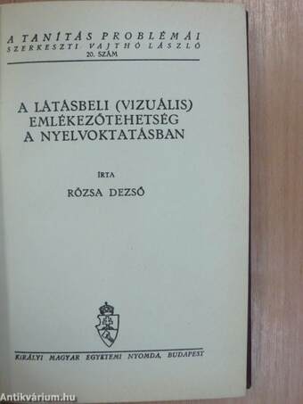 A látásbeli (vizuális) emlékezőtehetség a nyelvoktatásban/A tömegtanítás lélektana különös tekintettel a nyelvoktatásra