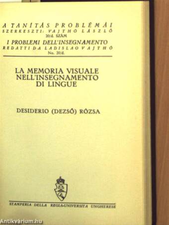 A látásbeli (vizuális) emlékezőtehetség a nyelvoktatásban/A tömegtanítás lélektana különös tekintettel a nyelvoktatásra