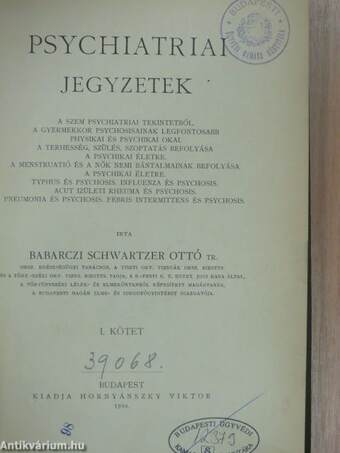 Psychiatriai jegyzetek I. (töredék)