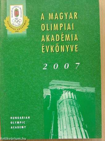 A Magyar Olimpiai Akadémia évkönyve 2007