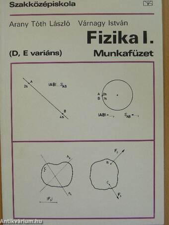 Fizika I. Munkafüzet