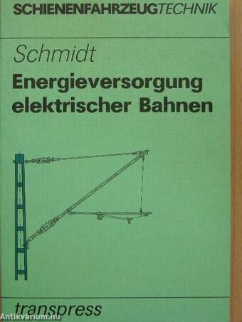 Energieversorgung elektrischer Bahnen