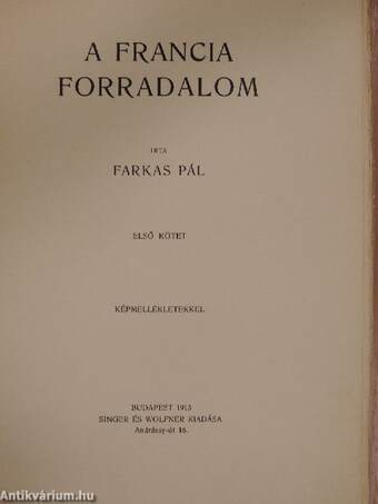 Forradalom és császárság - A Francia Forradalom és Napoleon I-II.