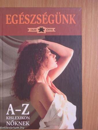 Egészségünk A-Z