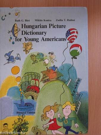 Hungarian Picture Dictionary for Young Americans