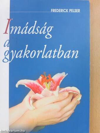 Imádság a gyakorlatban