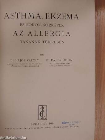 Asthma, ekzema és rokon kórképek az allergia tanának tükrében