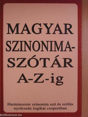 Magyar szinonimaszótár A-Z-ig