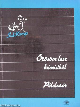 Ötösöm lesz kémiából - Példatár/Megoldások