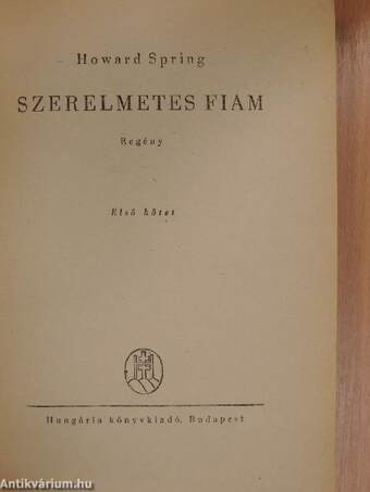 Szerelmetes fiam I-II.