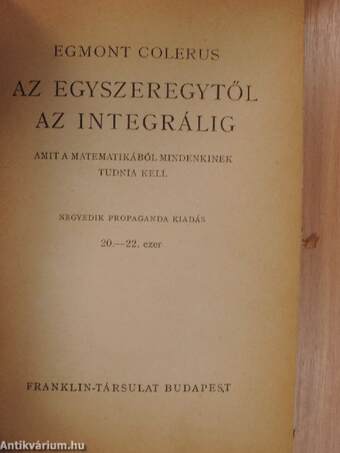 Az egyszeregytől az integrálig