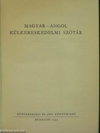 Magyar-angol külkereskedelmi szótár