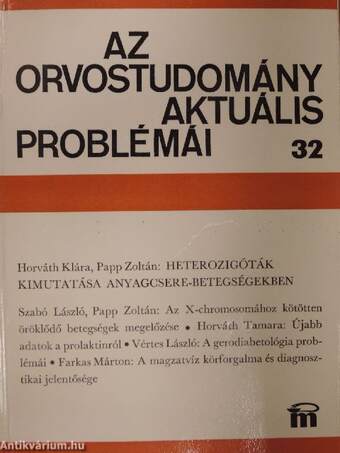 Az orvostudomány aktuális problémái 32.