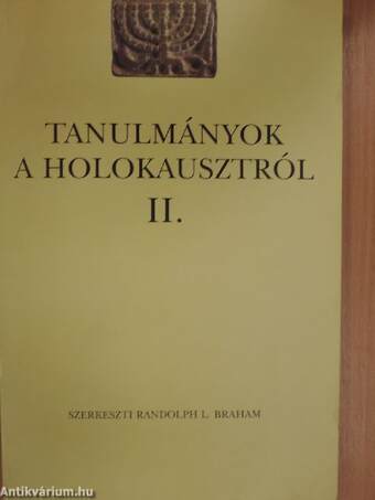 Tanulmányok a holokausztról II.