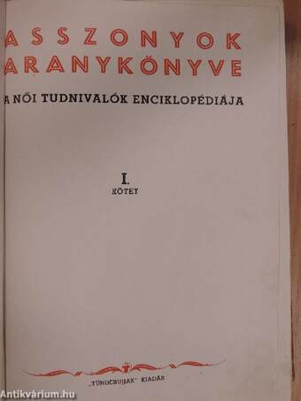 Asszonyok Aranykönyve I-II.