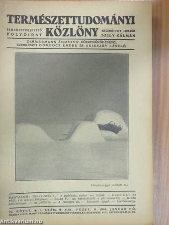 Természettudományi Közlöny 1944. (nem teljes évfolyam)/Pótfüzetek a Természettudományi Közlönyhöz 1944. január-december/A Királyi Magyar Természettudományi Társulat 1944. évi közgyűlése