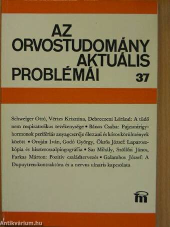 Az orvostudomány aktuális problémái 37.