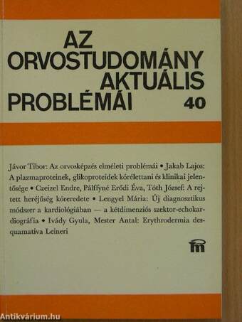 Az orvostudomány aktuális problémái 40.