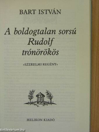 A boldogtalan sorsú Rudolf trónörökös